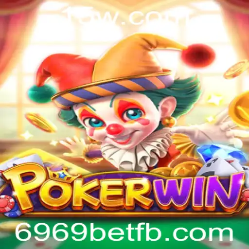 Descubra o Mundo Empolgante de POKERWIN: Regras e Estratégias